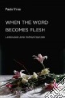 When the Word Becomes Flesh libro in lingua di Virno Paolo, Mecchia Giuseppina (TRN)