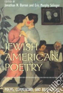 Jewish American Poetry libro in lingua di Barron Jonathan N. (EDT), Selinger Eric Murphy (EDT)