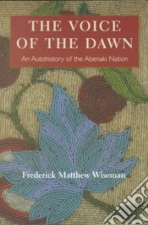 The Voice of the Dawn libro in lingua di Wiseman Frederick Matthew