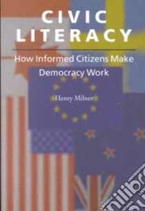 Civic Literacy libro in lingua di Milner Henry