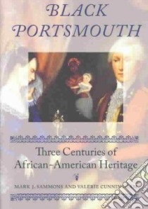 Black Portsmouth libro in lingua di Sammons Mark, Cunningham Valerie