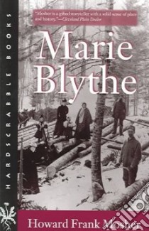 Marie Blythe libro in lingua di Mosher Howard Frank
