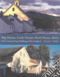 Big House, Little House, Back House Barn libro in lingua di Hubka Thomas C.
