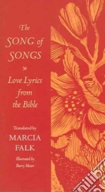 The Song Of Songs libro in lingua di Falk Marcia (EDT), Moser Barry (ILT)