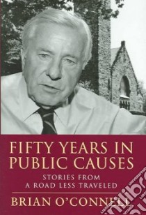 Fifty Years In Public Causes libro in lingua di O'Connell Brian