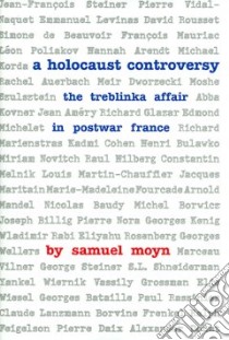 A Holocaust Controversy libro in lingua di Moyn Samuel