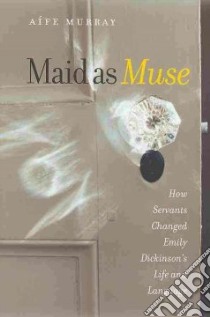 Maid As Muse libro in lingua di Murray Aife