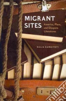 Migrant Sites libro in lingua di Kandiyoti Dalia