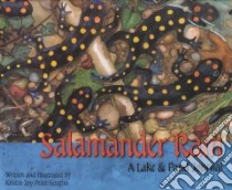 Salamander Rain libro in lingua di Pratt-Serafini Kristin Joy, Pratt-Serafini Kristin Joy (ILT)