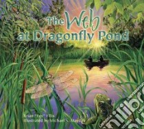 The Web at Dragonfly Pond libro in lingua di Ellis Brian, Maydak Michael S. (ILT)