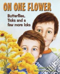 On One Flower libro in lingua di Fredericks Anthony D., Dirubbio Jennifer (ILT)