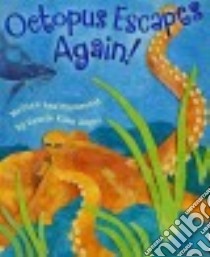 Octopus Escapes Again! libro in lingua di Angus Laurie Ellen
