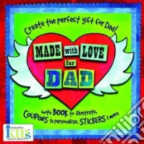Made with Love for Dad libro in lingua di Kalis Jennifer (ILT)