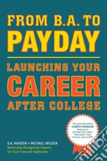 From B.a. to Payday libro in lingua di Hayden D. A., Wilder Michael
