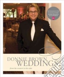 Donnie Brown Weddings libro in lingua di Brown Donnie