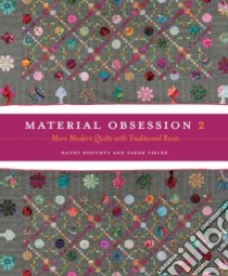 Material Obsession 2 libro in lingua di Doughty Kathy, Fielke Sarah