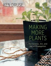 Making More Plants libro in lingua di Druse Ken
