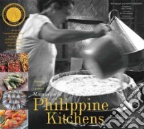 Memories of Philippine Kitchens libro in lingua di Besa Amy, Dorotan Romy, Oshima Neal (PHT), Kaminsky Peter (FRW)