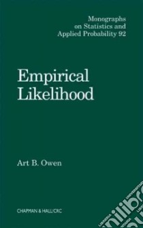 Empirical Likelihood libro in lingua di Owen Art B.