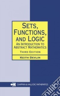Sets, Functions, and Logic libro in lingua di Devlin Keith