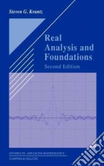 Real Analysis And Foundations libro in lingua di Krantz Steven G.