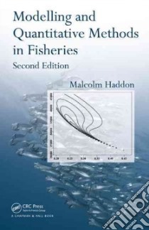 Modelling And Quantitative Methods in Fisheries libro in lingua di Haddon Malcolm