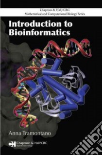 Introduction to Bioinformatics libro in lingua di Tramontano Anna