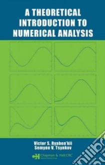 A Theoretical Introduction to Numerical Analysis libro in lingua di Ryaben'kii Victor S., Tsynkov Semyon V.