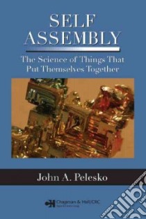 Self Assembly libro in lingua di Pelesko John A.