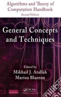 Algorithms and Theory of Computation Handbook libro in lingua di Atallah Mikhail J. (EDT), Blanton Marina (EDT)