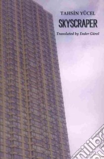 Skyscraper libro in lingua di Yucel Tahsin, Gurol Ender (TRN)
