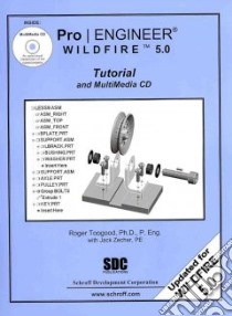 Pro/Engineer Wildfire 5.0 libro in lingua di Toogood Roger, Zecher Jack