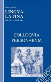 Colloquia Personarum libro in lingua di Orberg Hans H.