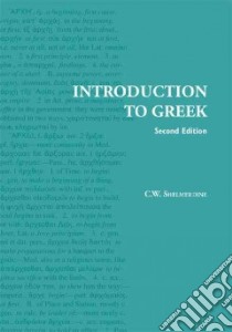 Introduction to Greek libro in lingua di Shelmerdine Cynthia W.
