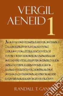 Vergil Aeneid Book 1 libro in lingua di Ganiban Randall T.