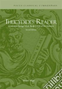 Thucydides Reader libro in lingua di Thucydides, Nagy Blaise (EDT)