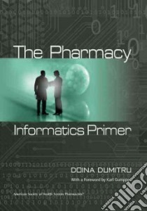 The Pharmacy Informatics Primer libro in lingua di Dumitru Doina, Gumpper Karl (FRW)