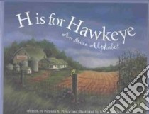 H Is for Hawkeye libro in lingua di Pierce Patricia A., Langton Bruce (ILT)