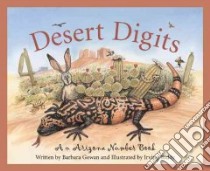 Desert Digits libro in lingua di Gowan Barbara, Toddy Irving (ILT)