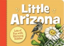 Little Arizona libro in lingua di Gowan Barbara, Urban Helle (ILT)