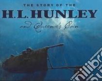 The Story Of The H.L. Hunley And Queenie's Coin libro in lingua di Hawk Fran, Nance Dan (ILT)