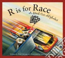 R Is for Race libro in lingua di Herzog Brad, Bready Jane Gilltrap (ILT)