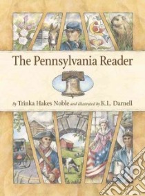 Pennsylvania Reader libro in lingua di Noble Trinka Hakes