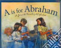 A is for Abraham libro in lingua di Michelson Richard, Mazellan Ron (ILT)