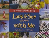 Look and See With Me libro in lingua di Wargin Kathy-Jo, Wargin Ed