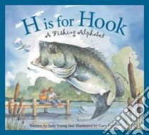 H is for Hook libro in lingua di Young Judy, Palmer Gary (ILT)