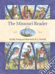 The Missouri Reader libro in lingua di Young Judy, Darnell K. L. (ILT)