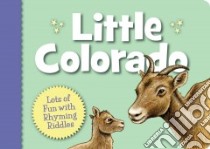 Little Colorado libro in lingua di Brennan-Nelson Denise, Urban Helle (ILT)