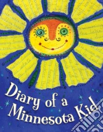 Diary of a Minnesota Kid libro in lingua di Moore Cyd (ILT)