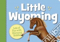 Little Wyoming libro in lingua di Gagliano Eugene, Urban Helle (ILT)
